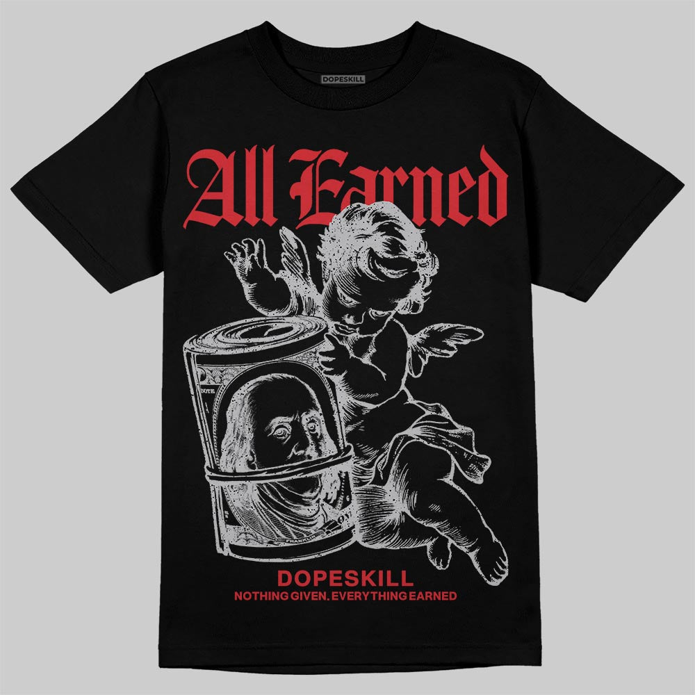 White Cement 4s superstreetwear T-Shirt All Earned Graphic