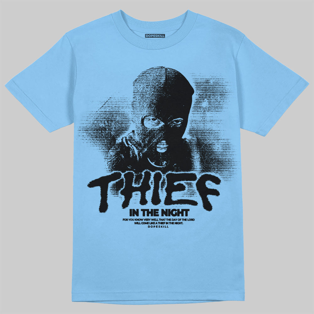 University Blue 6s superstreetwear T-Shirt Thief In The Night Graphic