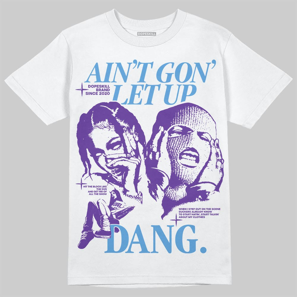 PURPLE Collection superstreetwear T-Shirt Ain't Gon' Let Up Graphic