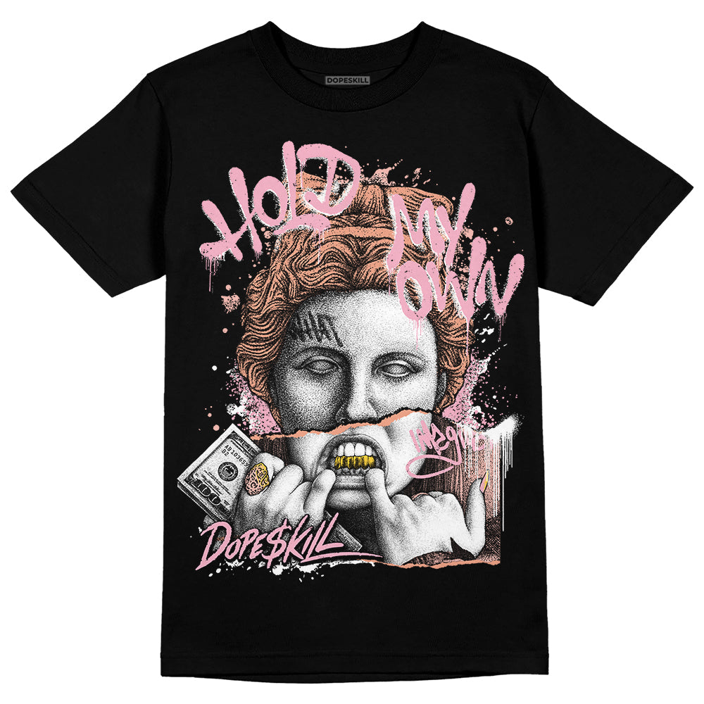 Legend Pink 11s superstreetwear T-Shirt Hold My Own Graphic