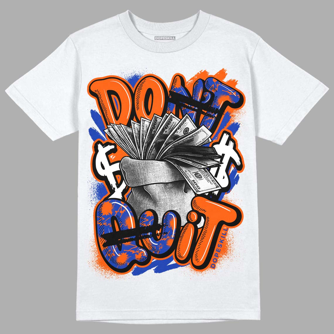 Dunk Low Futura Orange Blaze superstreetwear T-Shirt Don't Quit Graphic
