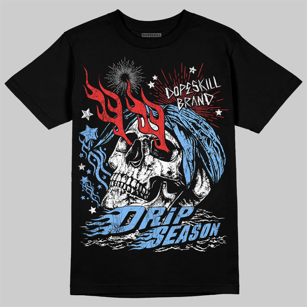 University Blue 6s superstreetwear T-Shirt Drip Season Graphic