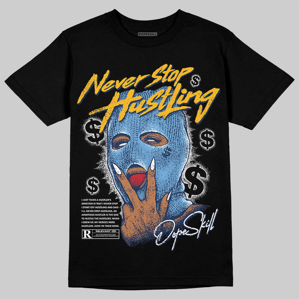 Retro Dunk From Above 4s superstreetwear T-Shirt Never Stop Hustling Graphic