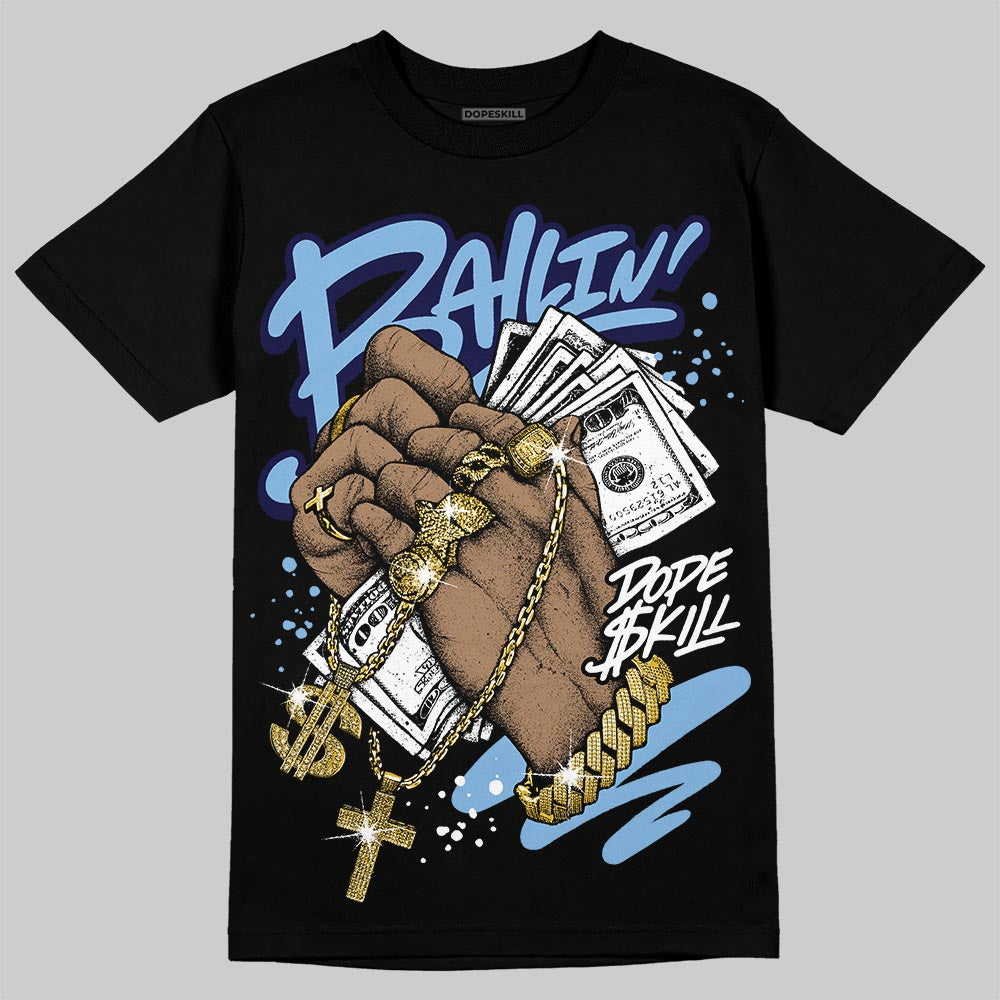 University Blue 6s superstreetwear T-Shirt Always Ballin' Graphic