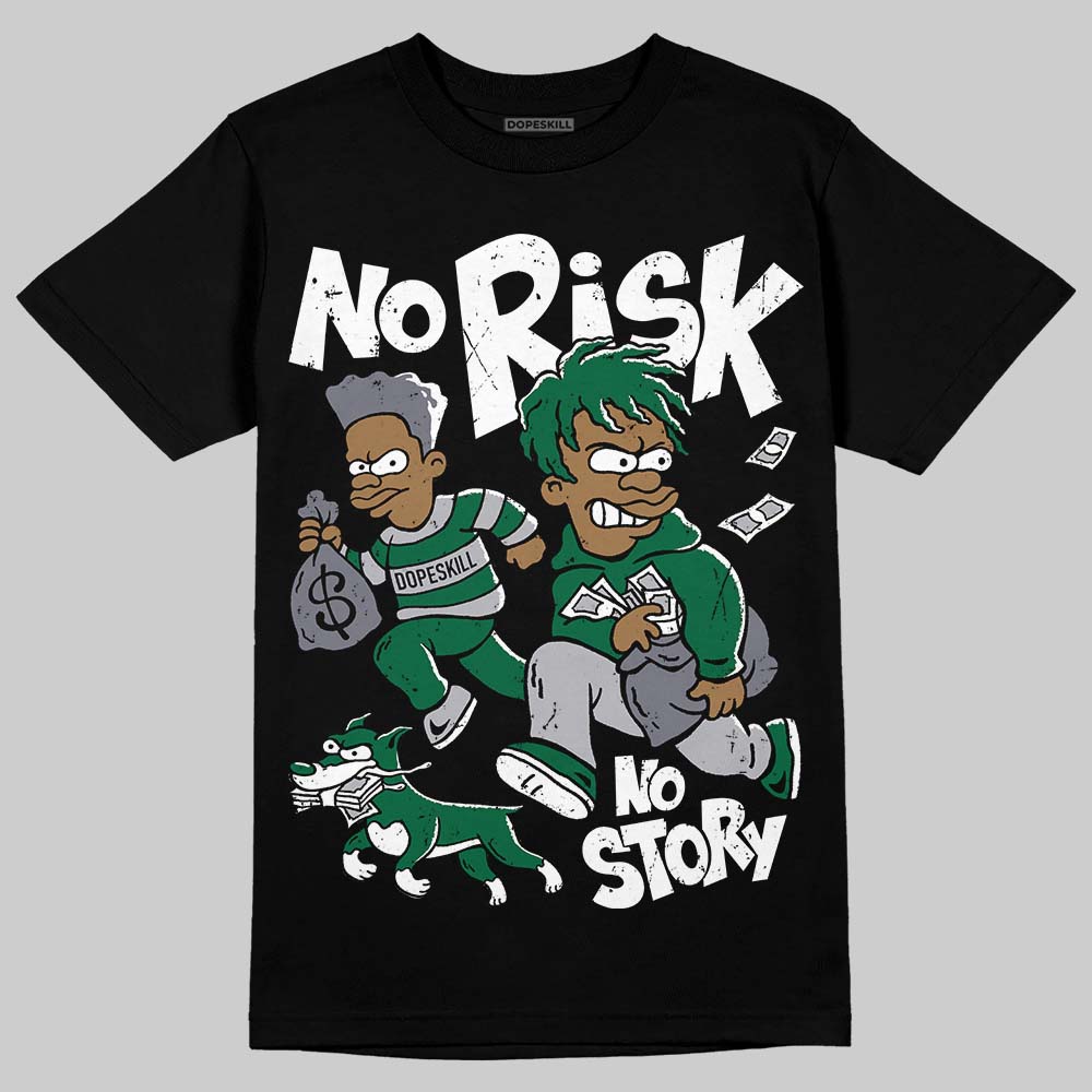 GT-2160 Shamrock Green superstreetwear T-Shirt No Risk No Story Graphic