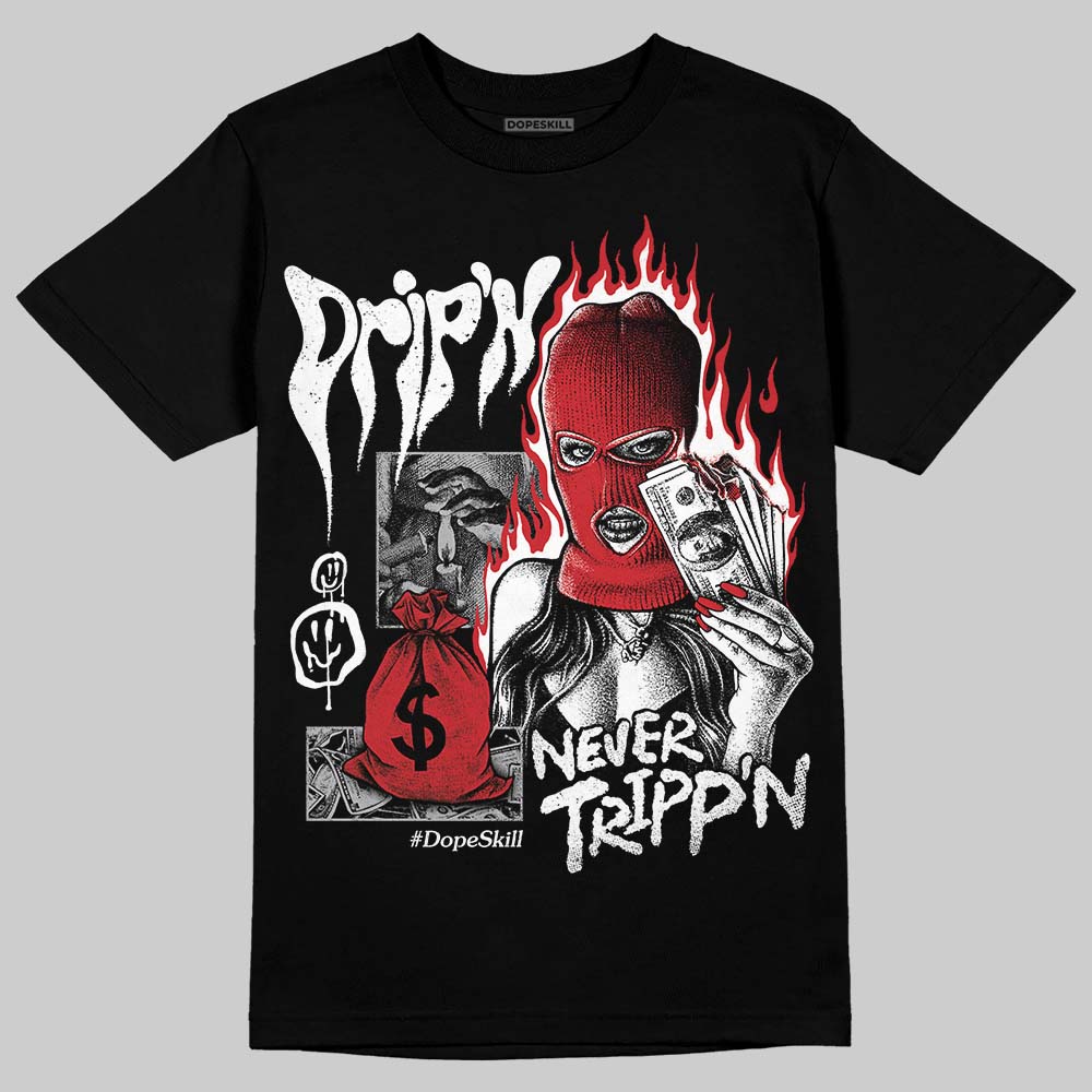 White Cement 4s superstreetwear T-Shirt Drip'n Never Tripp'n Graphic