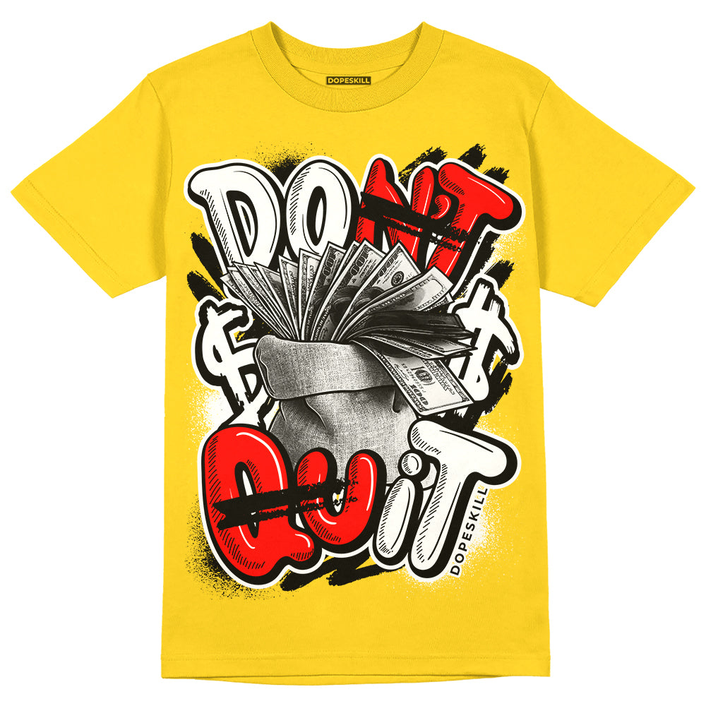 Yellow Ochre 6s superstreetwear Yellow T-shirt Don't Quit Graphic