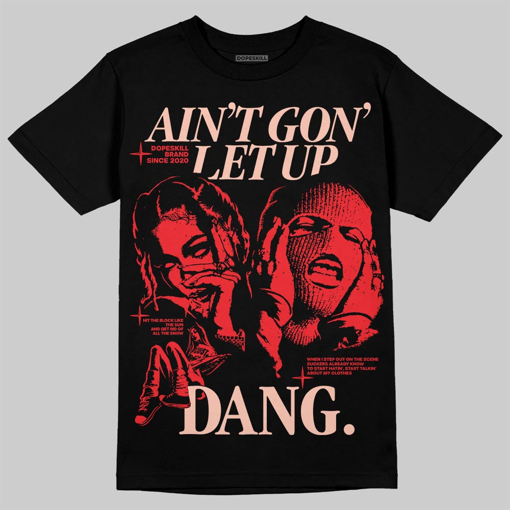 Red Collection superstreetwear T-Shirt Ain't Gon' Let Up Graphic