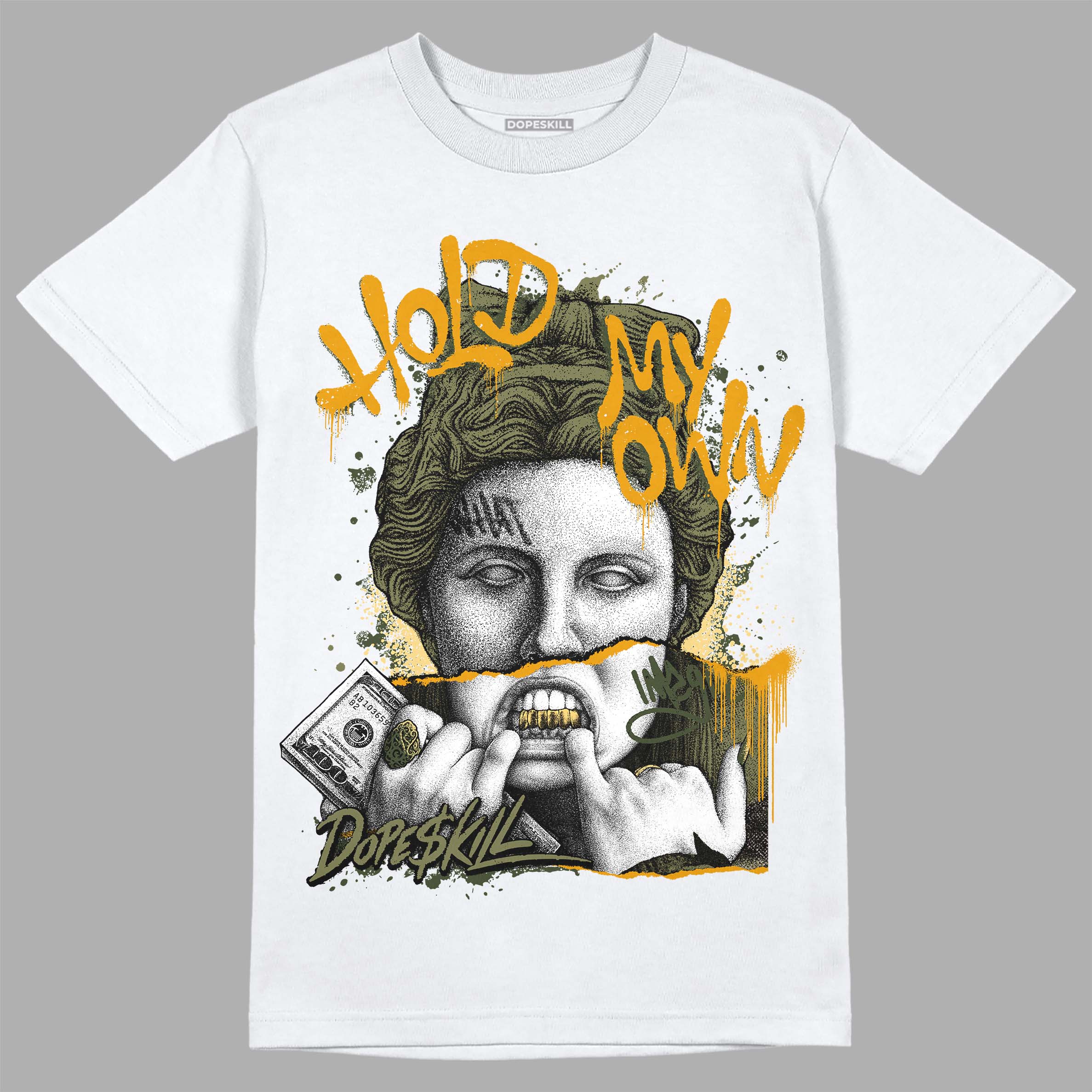 Craft Olive 4s superstreetwear T-Shirt Hold My Own Graphic