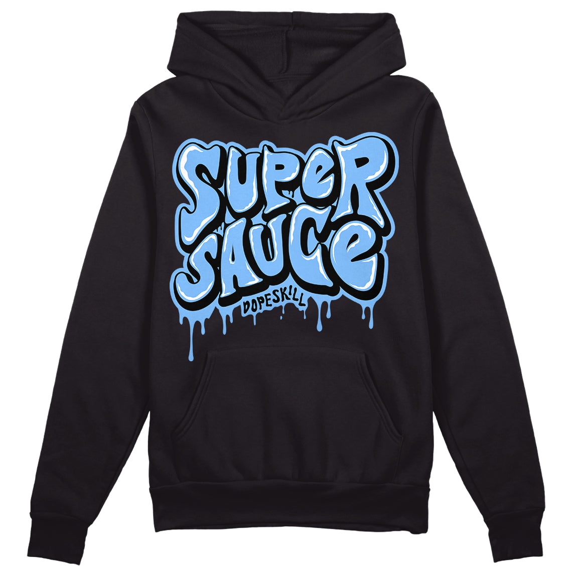 University Blue 6s superstreetwear Hoodie Sweatshirt Super Sauce Graphic