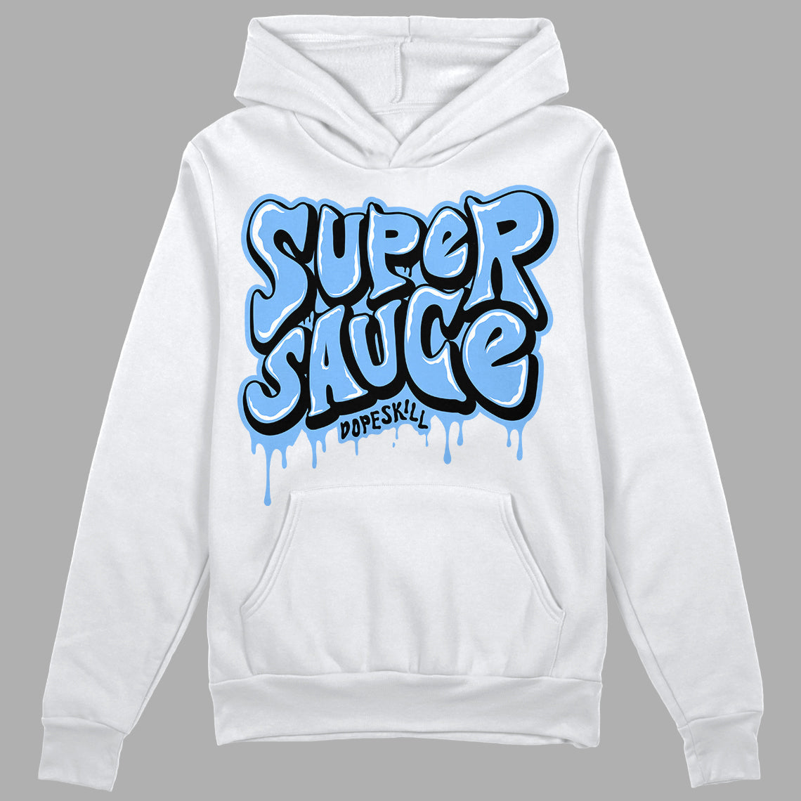 University Blue 6s superstreetwear Hoodie Sweatshirt Super Sauce Graphic