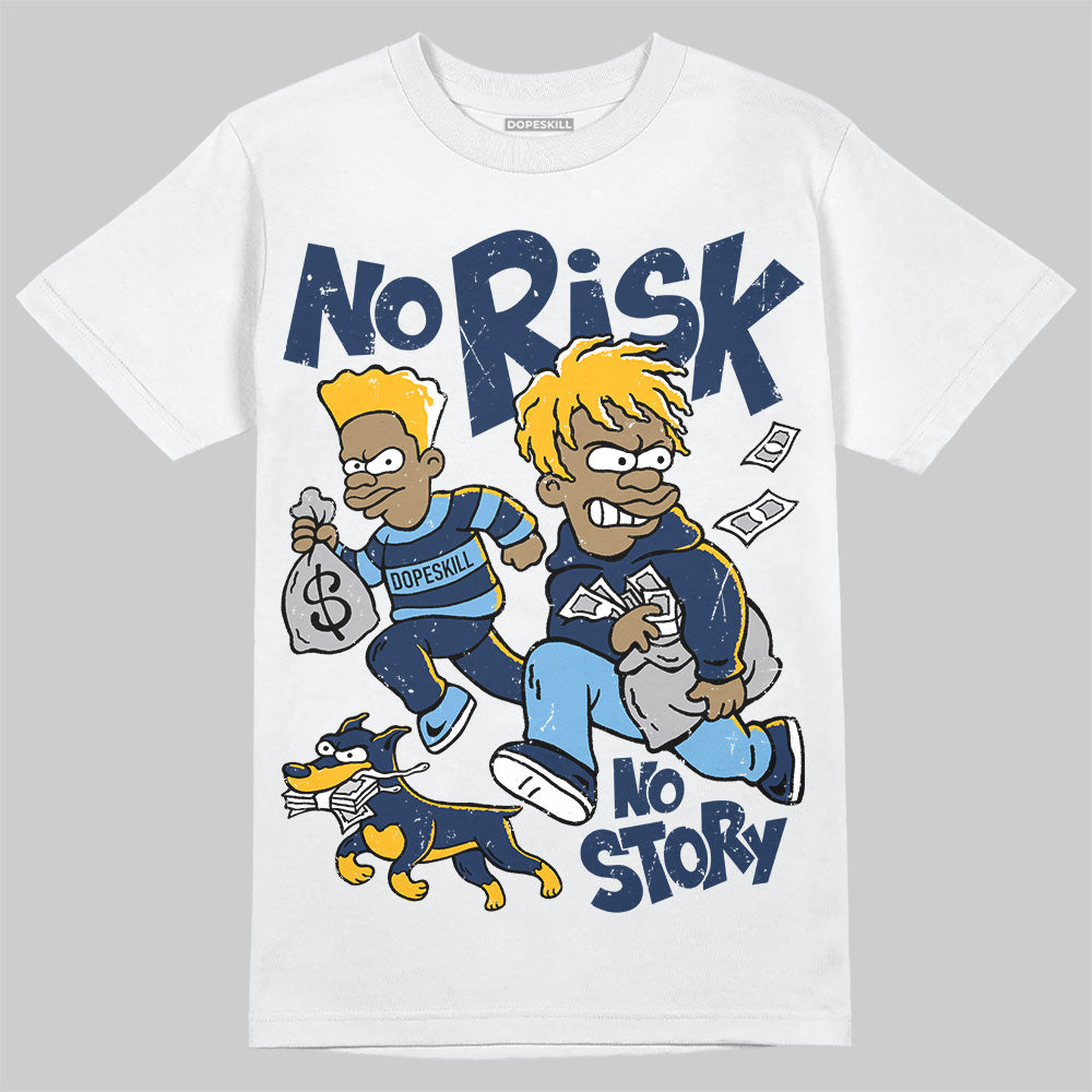 Retro Dunk From Above 4s superstreetwear T-Shirt No Risk No Story Graphic