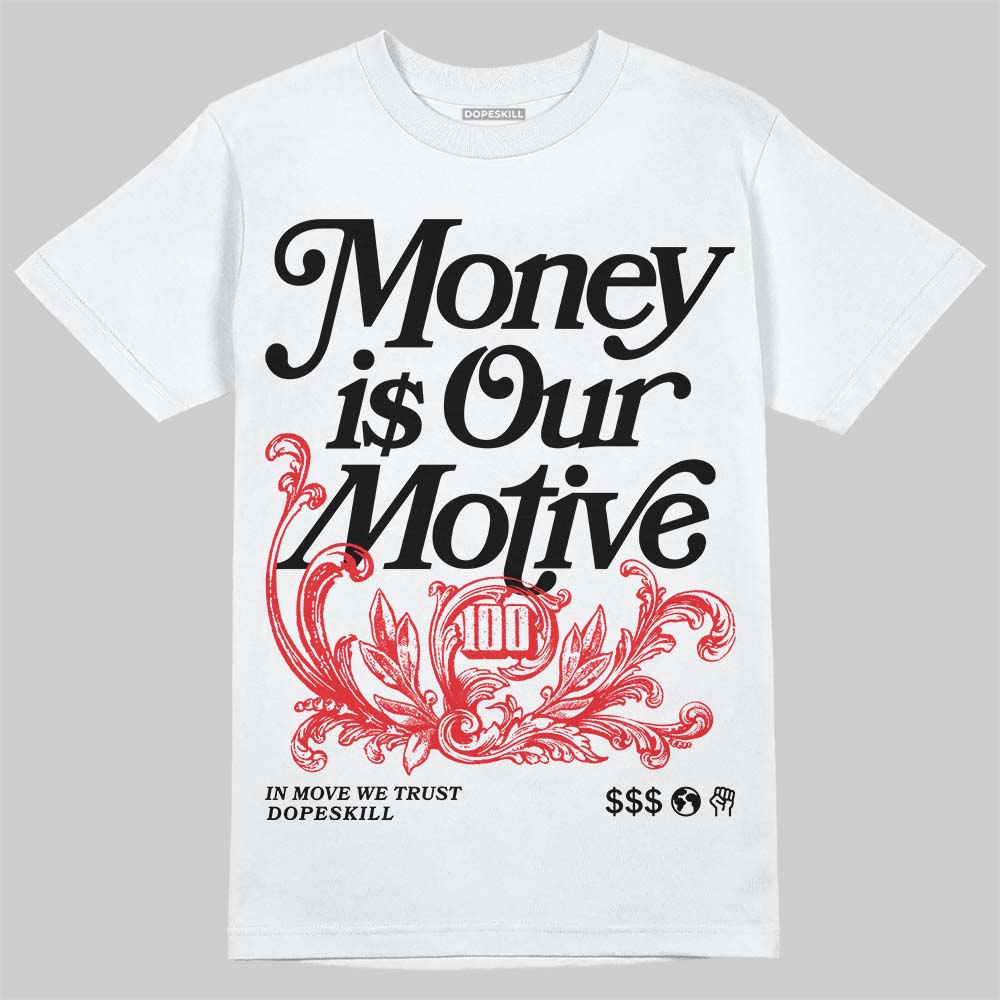 White Thunder 4s superstreetwear T-Shirt Money Is Our Motive Typo Graphic