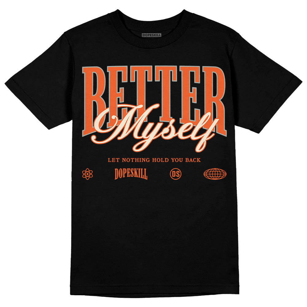 Georgia Peach 3s superstreetwear T-Shirt Better Myself Graphic
