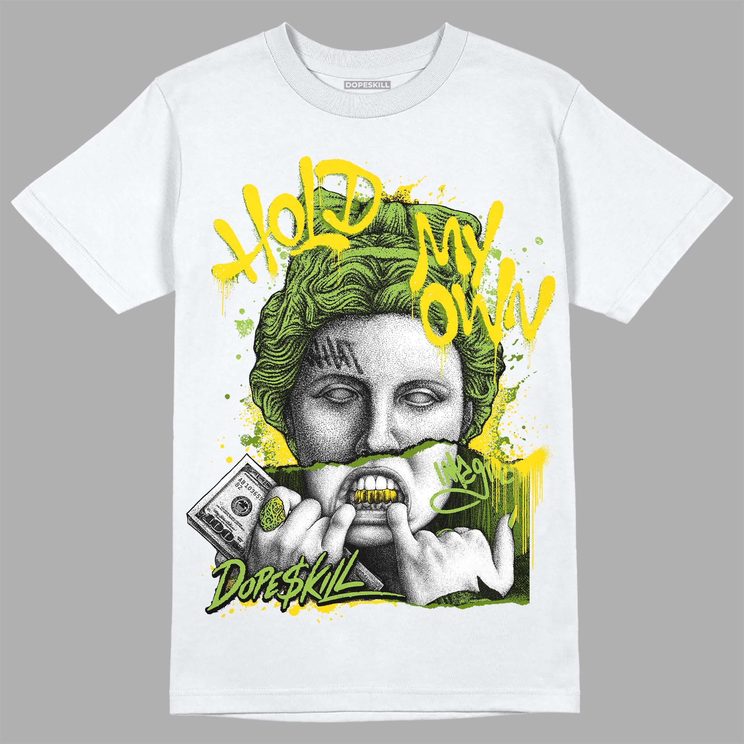 Dunk Low 'Chlorophyll' superstreetwear T-Shirt Hold My Own Graphic