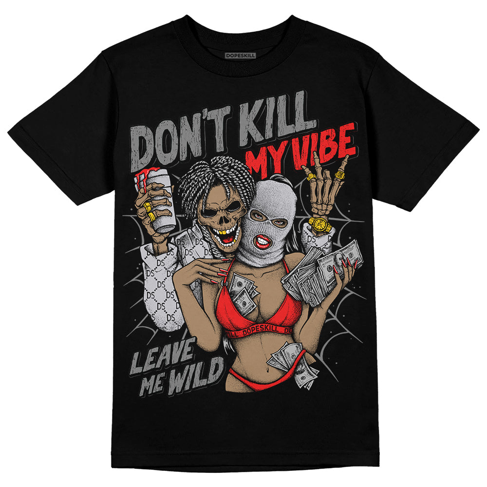 Grey Collection superstreetwear T-Shirt Don't Kill My Vibe Graphic