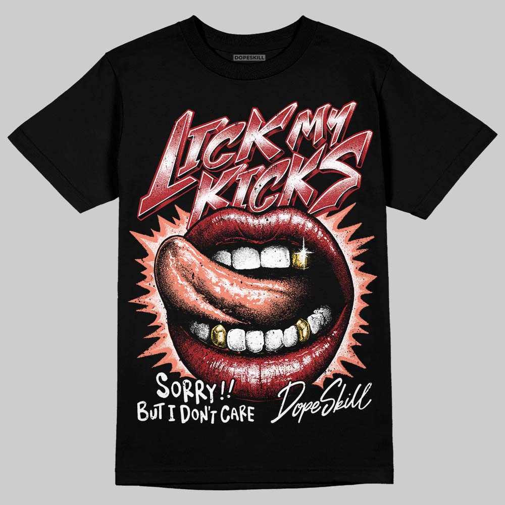 Rare Air Cinnabar 1s superstreetwear T-Shirt Lick My Kicks Graphic