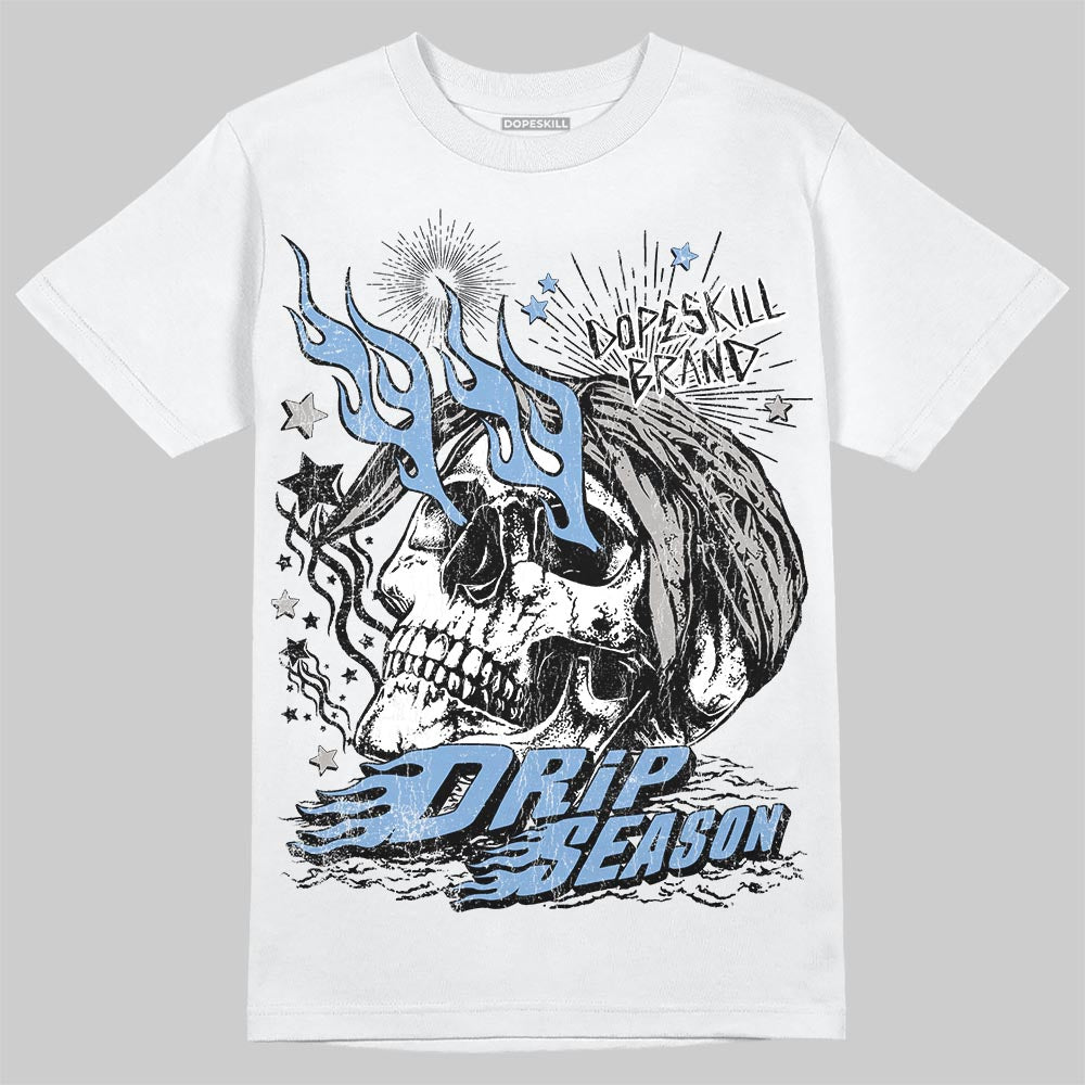 University Blue 5s superstreetwear T-Shirt Drip Season Graphic
