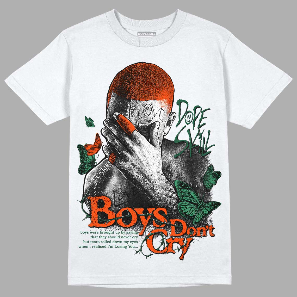 Dunk Low Team Dark Green Orange superstreetwear T-Shirt Boys Don't Cry Graphic