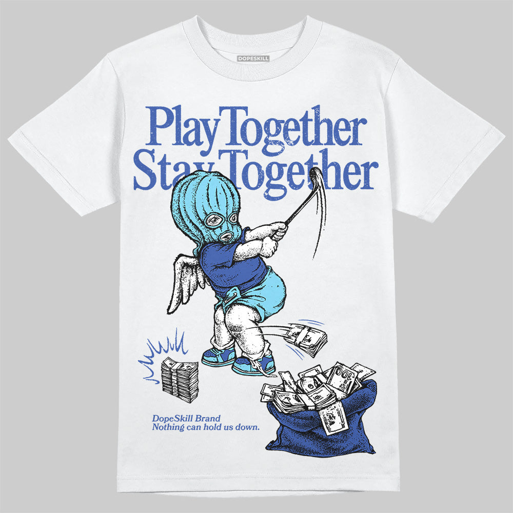 SB Dunk Argon superstreetwear T-Shirt Play together,Stay together Graphic