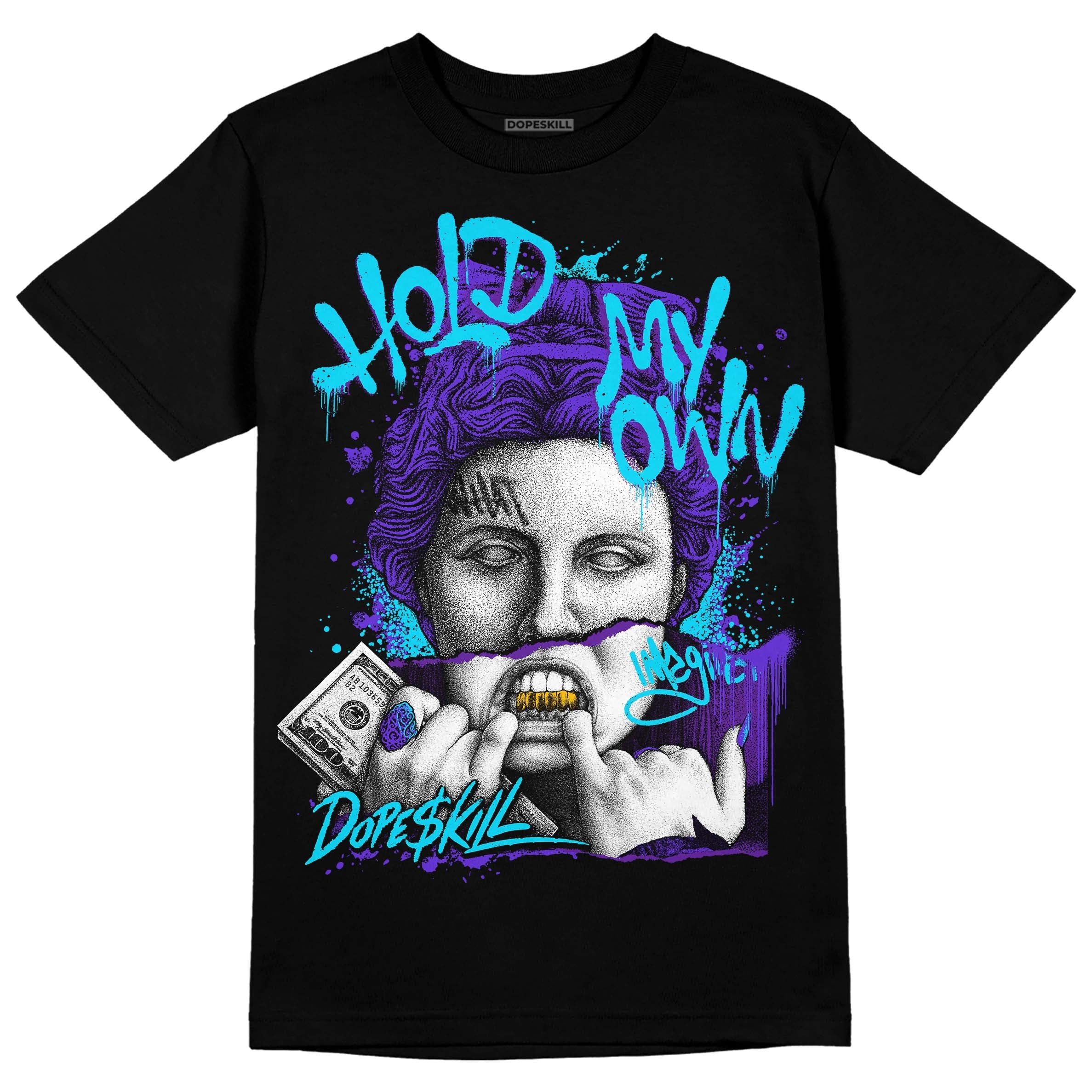 Aqua 6s superstreetwear T-Shirt Hold My Own Graphic
