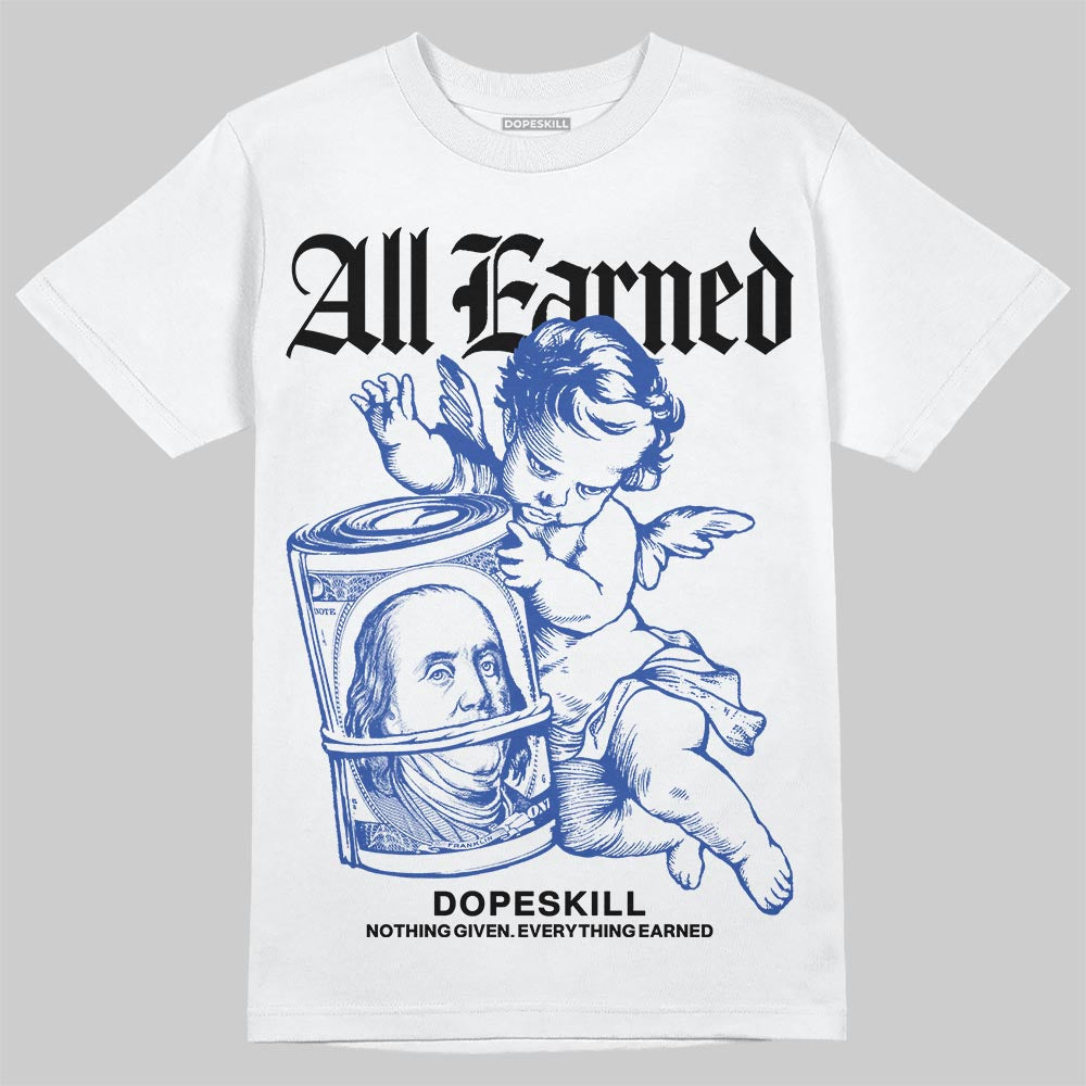 Royal Blue Collection superstreetwear T-Shirt All Earned Graphic