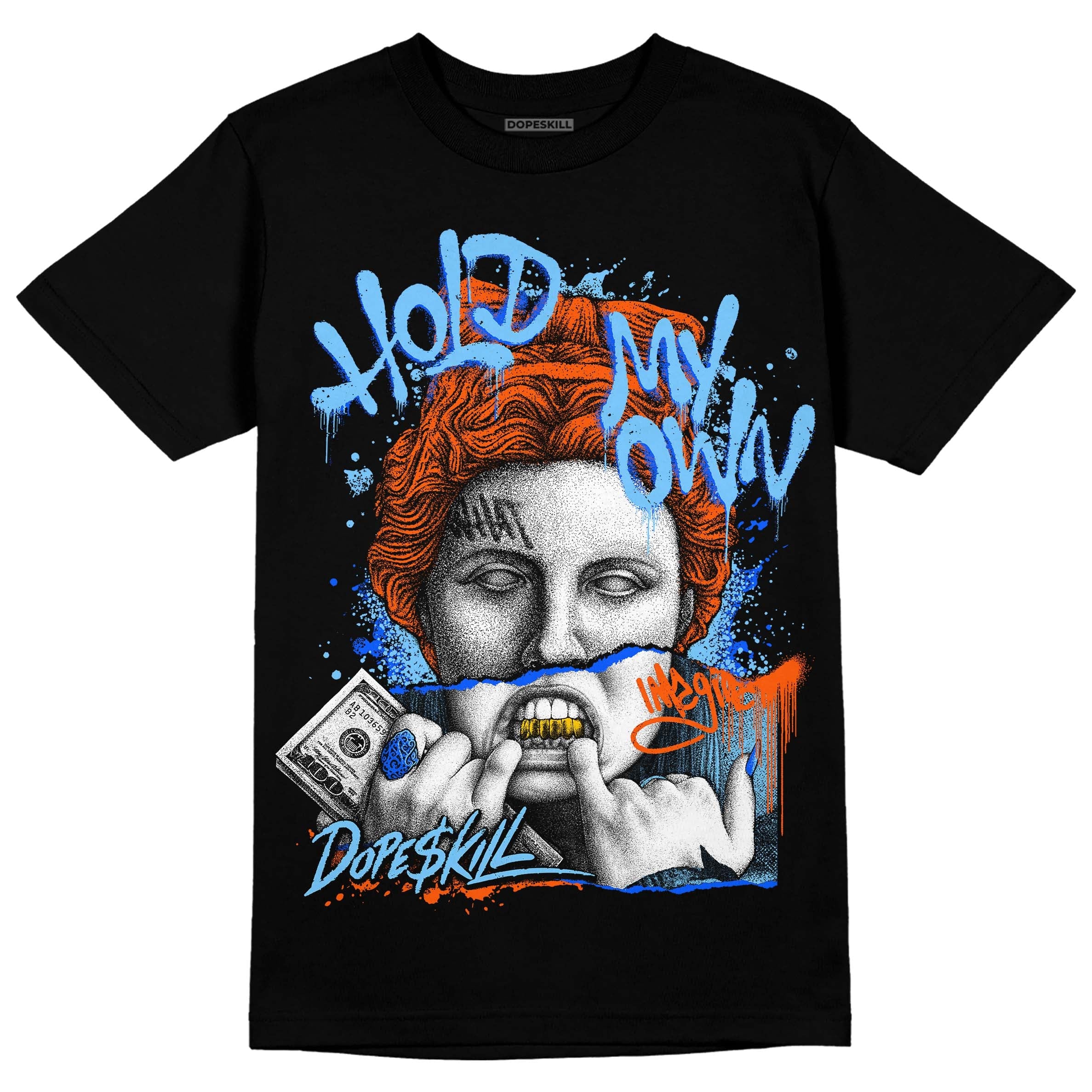 Dunk Low Futura University Blue superstreetwear T-Shirt Hold My Own Graphic