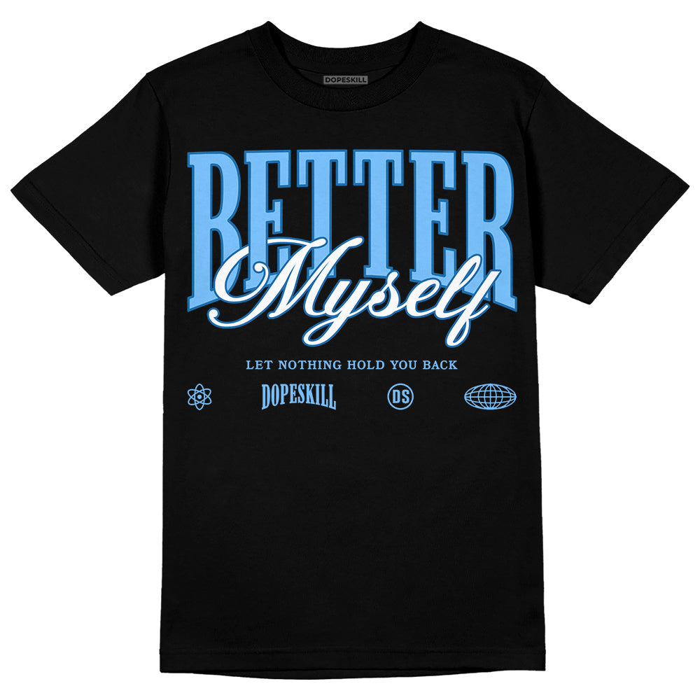 University Blue Collection superstreetwear T-Shirt Better Myself Graphic