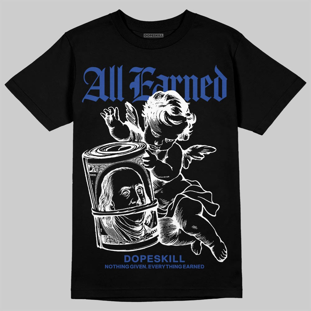 Royal Blue Collection superstreetwear T-Shirt All Earned Graphic