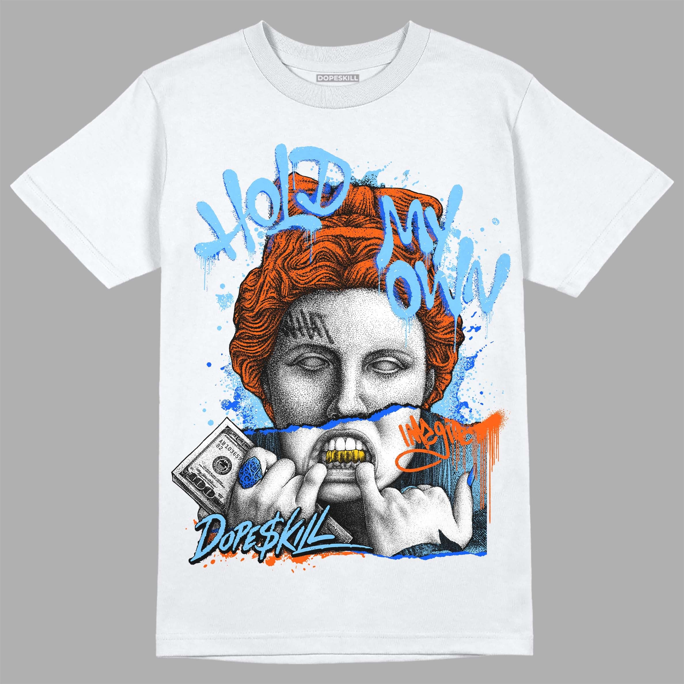 Dunk Low Futura University Blue superstreetwear T-Shirt Hold My Own Graphic