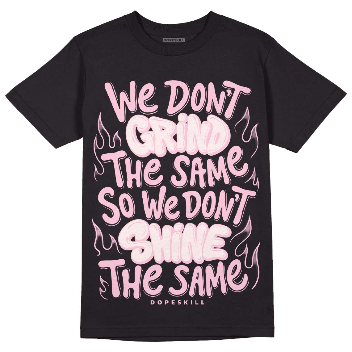 Dunk Low Pink Foam superstreetwear T-Shirt Grind Shine Graphic