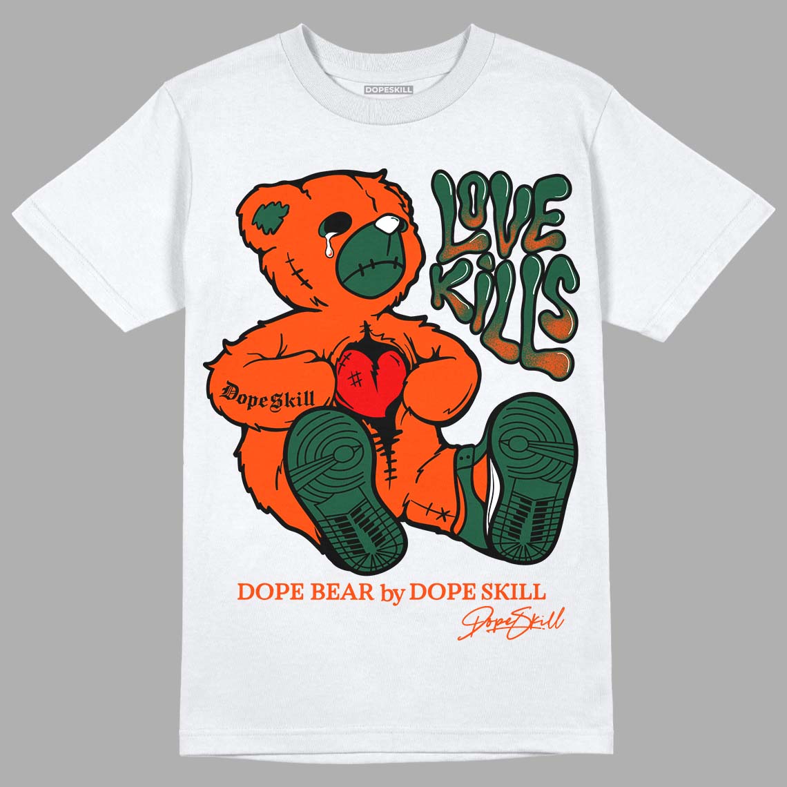 Dunk Low Team Dark Green Orange superstreetwear T-Shirt Love Kills Graphic