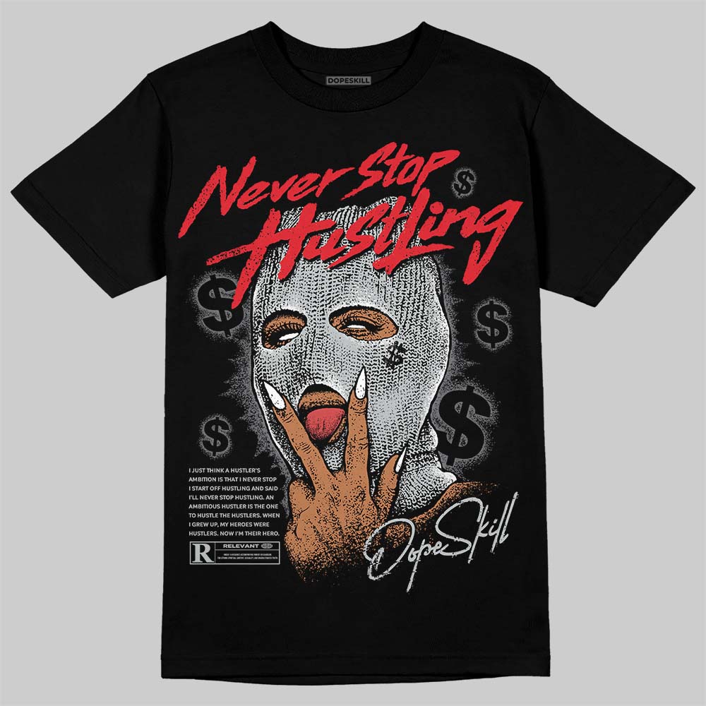 Wolf Grey 12s superstreetwear T-Shirt Never Stop Hustling Graphic