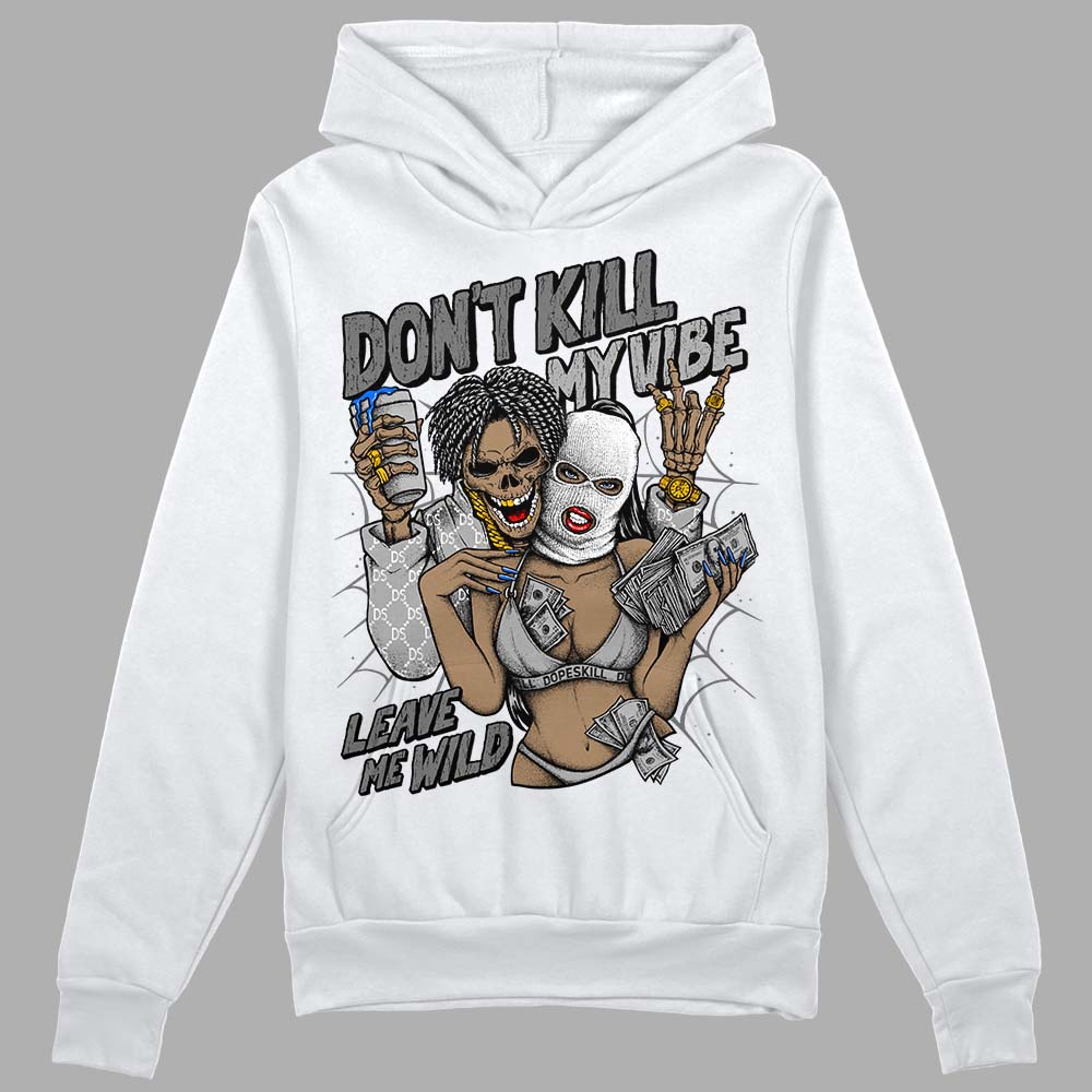 Stealth 12s superstreetwear Hoodie Sweatshirt Don't Kill My Vibe Graphic