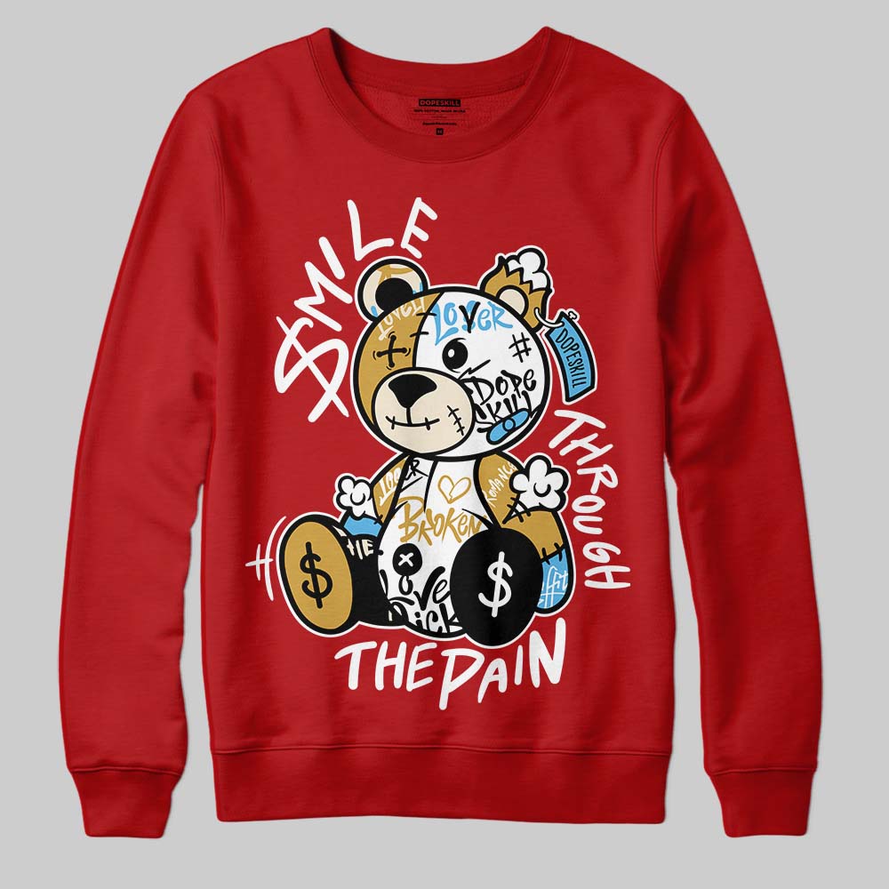 Brick By Brick 4s superstreetwear Sweatshirt Smile Through The Pain Graphic