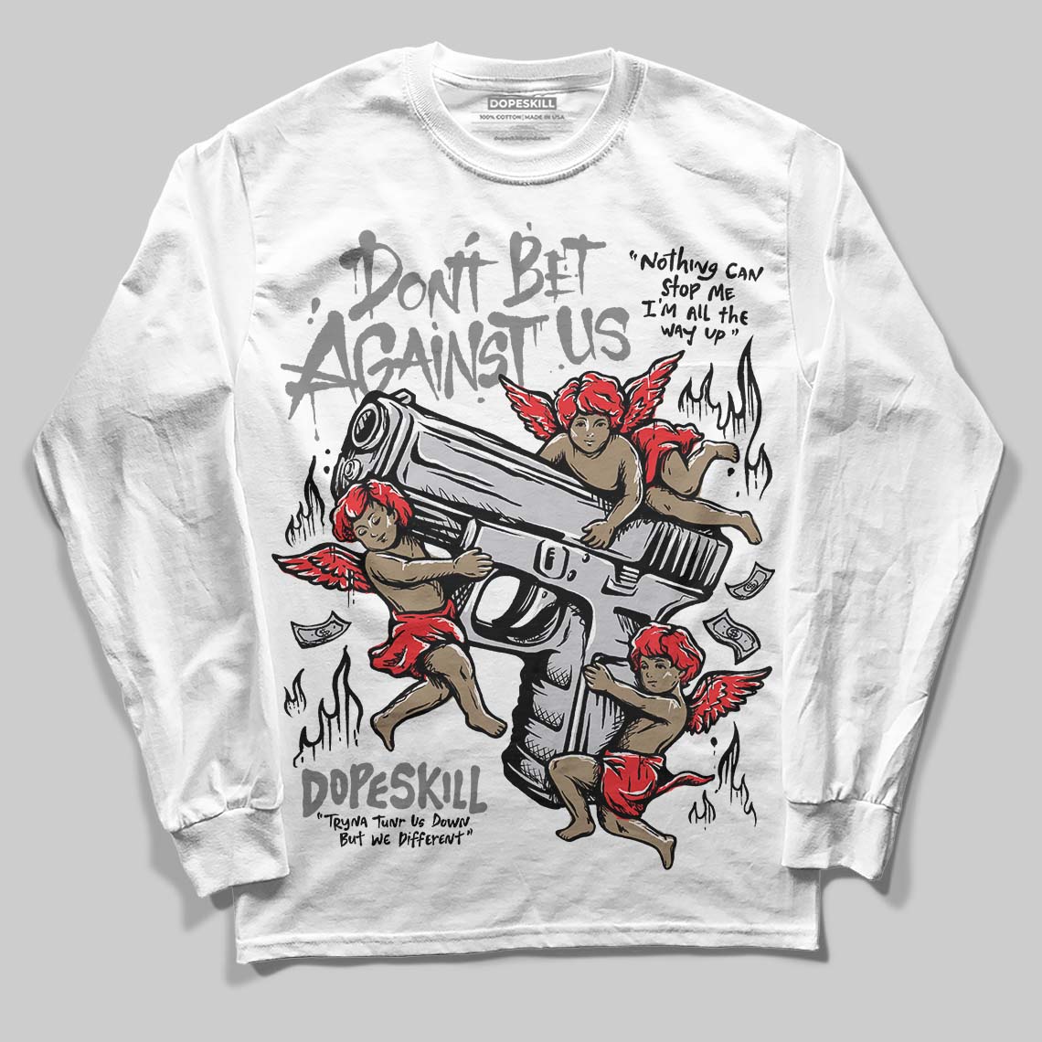 Grey Collection superstreetwear Long Sleeve T-Shirt Don't Bet Against Us Graphic