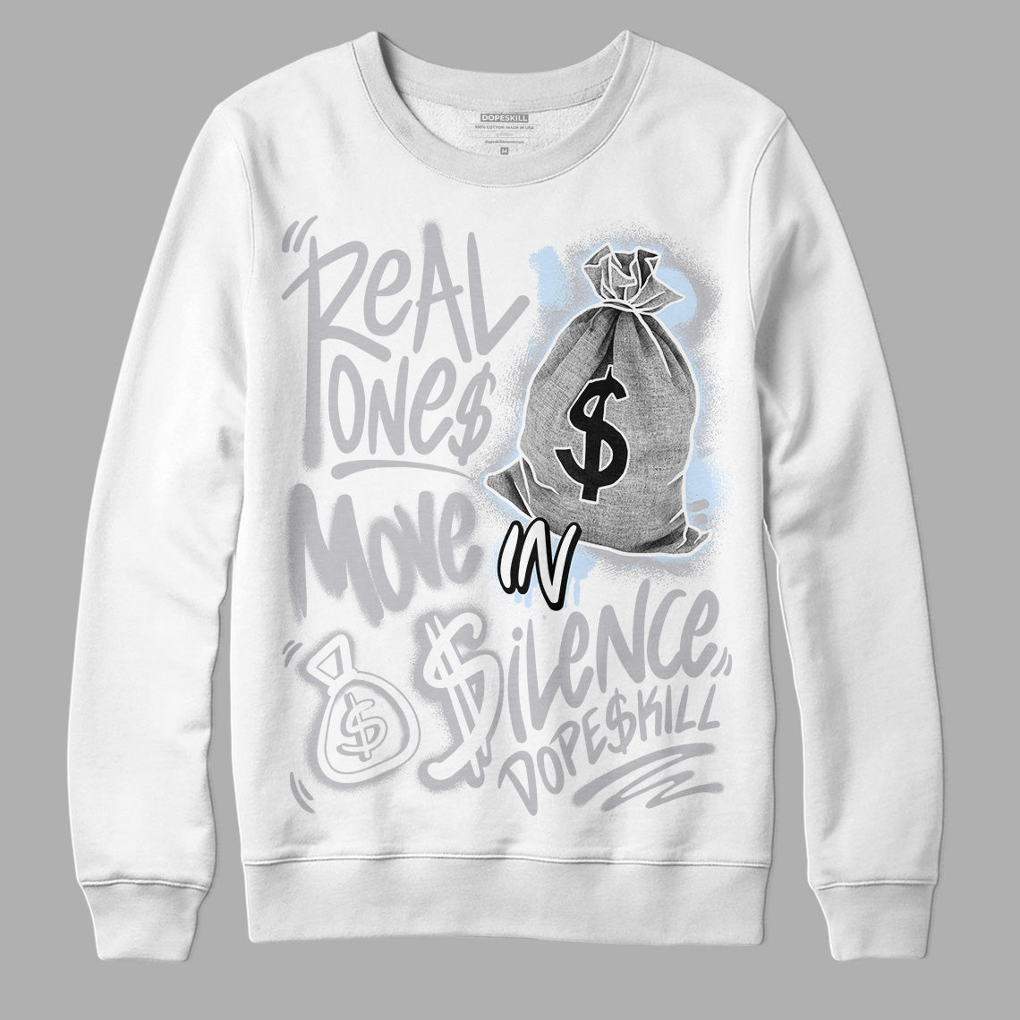 Cement Grey 11s superstreetwear Sweatshirt Real Ones Move In Silence Graphic