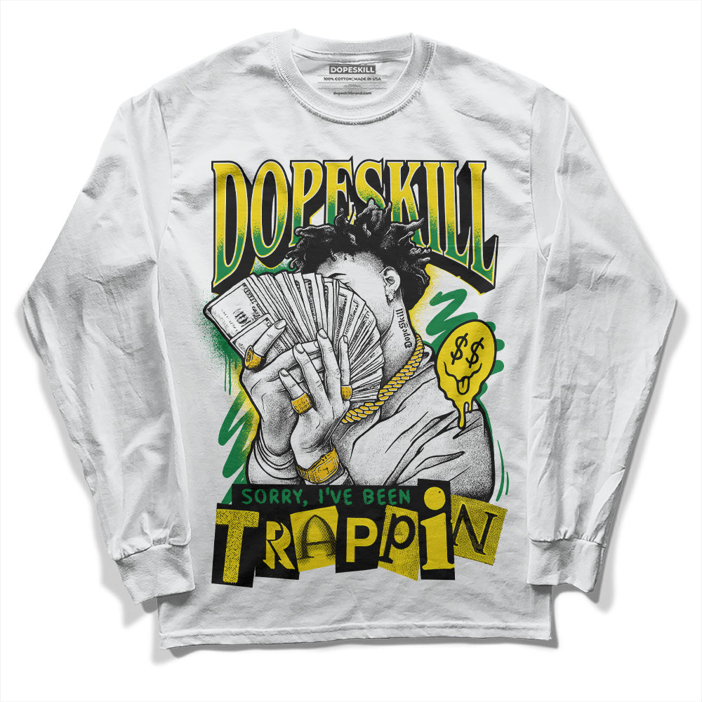 Dunk Low Reverse Brazil superstreetwear Long Sleeve T-Shirt Sorry I've Been Trappin Graphic