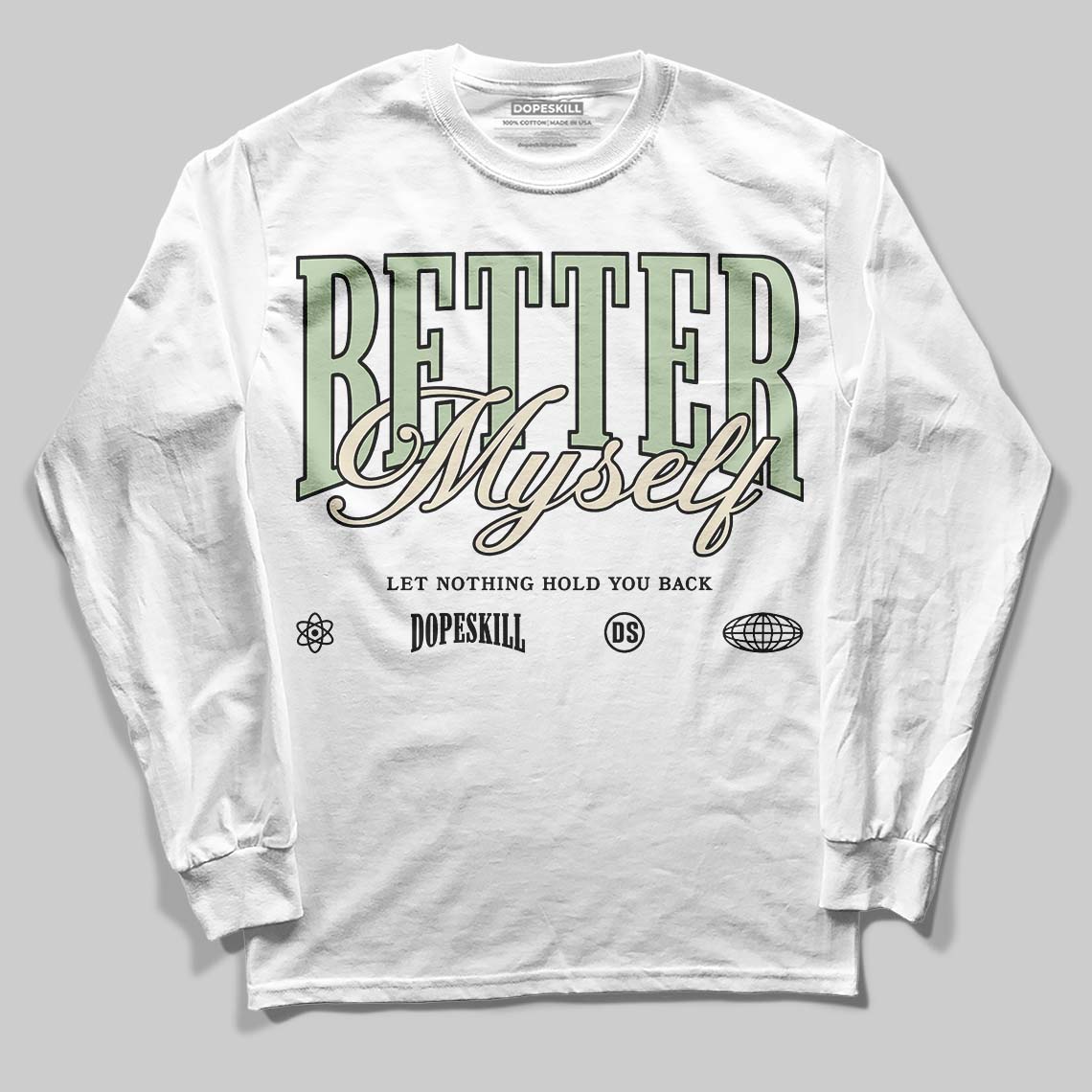 Seafoam 4s 2025 superstreetwear Long Sleeve T-Shirt Better Myself Graphic