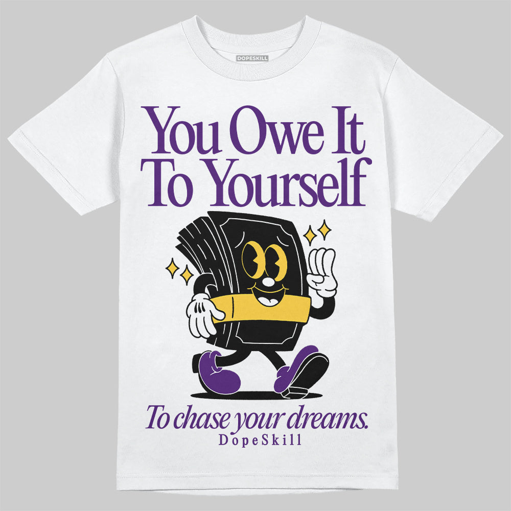 Field Purple 12s superstreetwear T-Shirt Owe It To Yourself Graphic