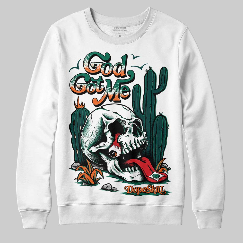Oxidized Green 4s superstreetwear Sweatshirt God Got Me Graphic