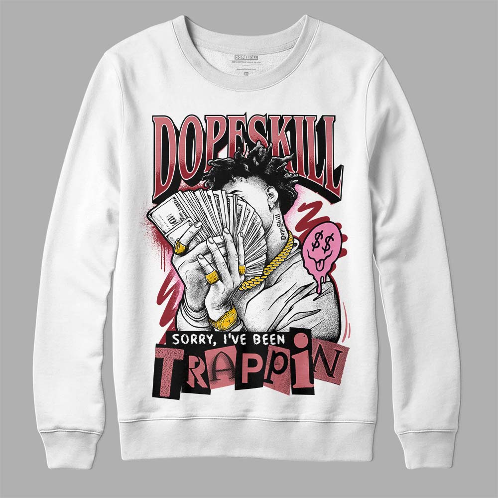 Valentine's Day Collection superstreetwear Sweatshirt Sorry I've Been Trappin Graphic