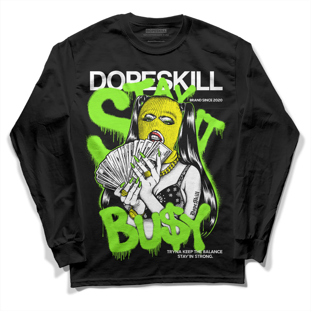 Neon Green Collection superstreetwear Long Sleeve T-Shirt Stay It Busy Graphic