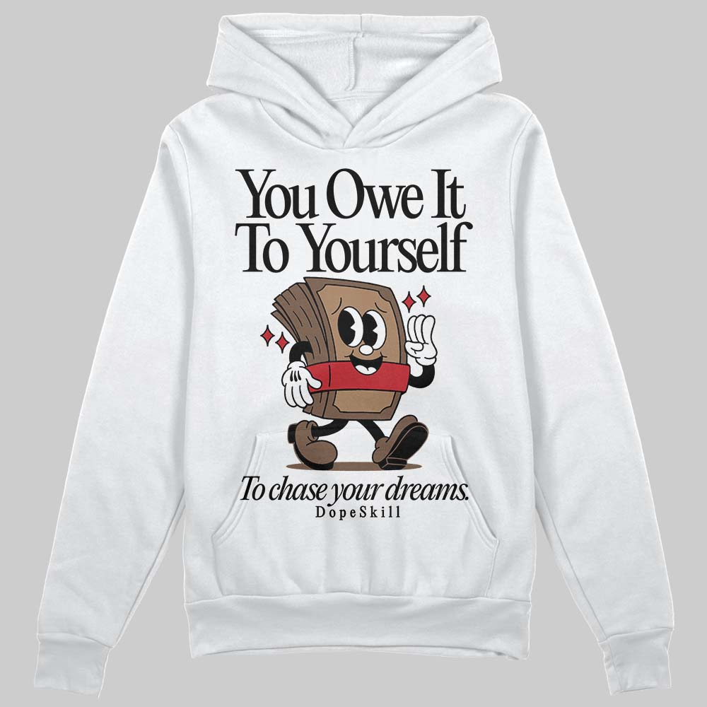 Olive 9s superstreetwear Hoodie Sweatshirt Owe It To Yourself Graphic