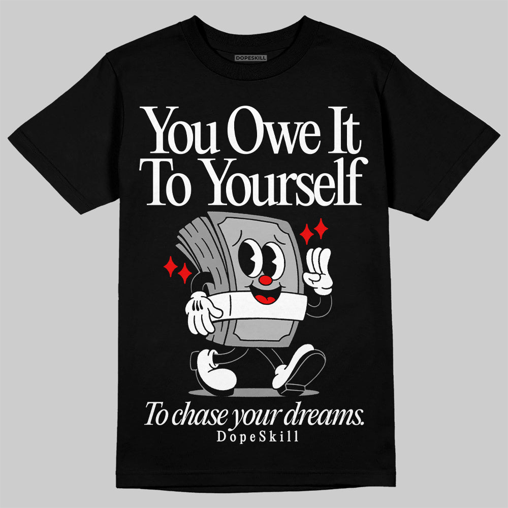 Black and White Collection superstreetwear T-Shirt Owe It To Yourself Graphic