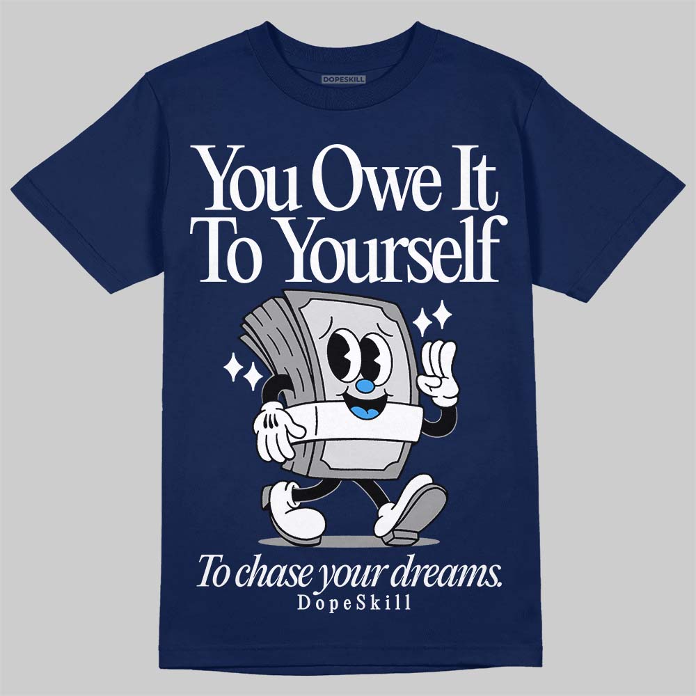 Midnight Navy 3s superstreetwear Navy T-shirt Owe It To Yourself Graphic