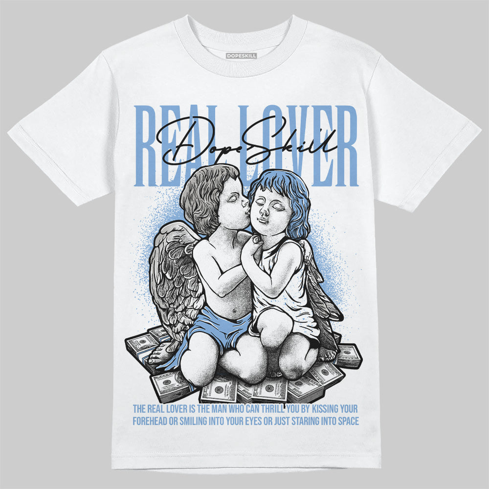 University Blue 5s superstreetwear T-Shirt Real Lover Graphic