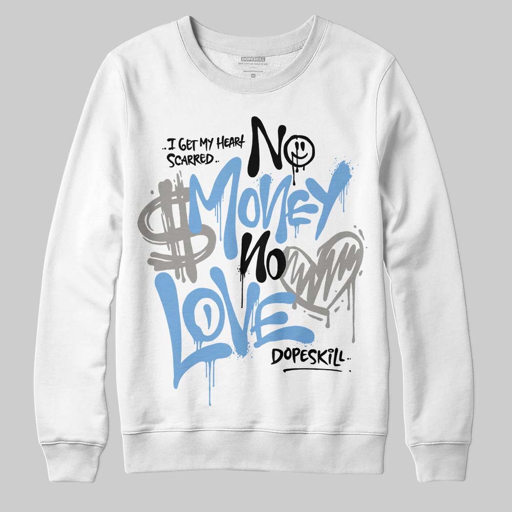 Melo 12s superstreetwear Sweatshirt No Money No Love Typo Graphic