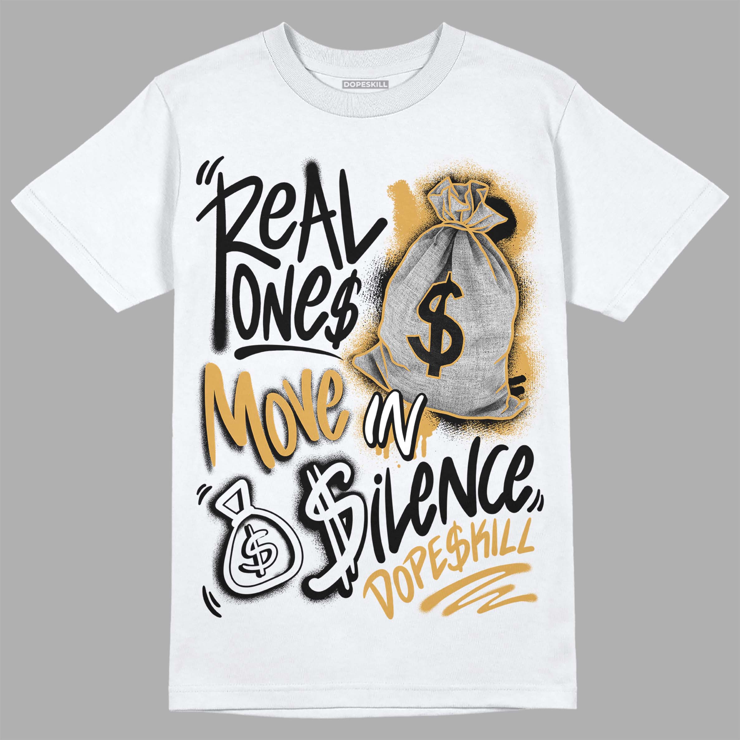 Gratitude 11s superstreetwear T-Shirt Real Ones Move In Silence Graphic