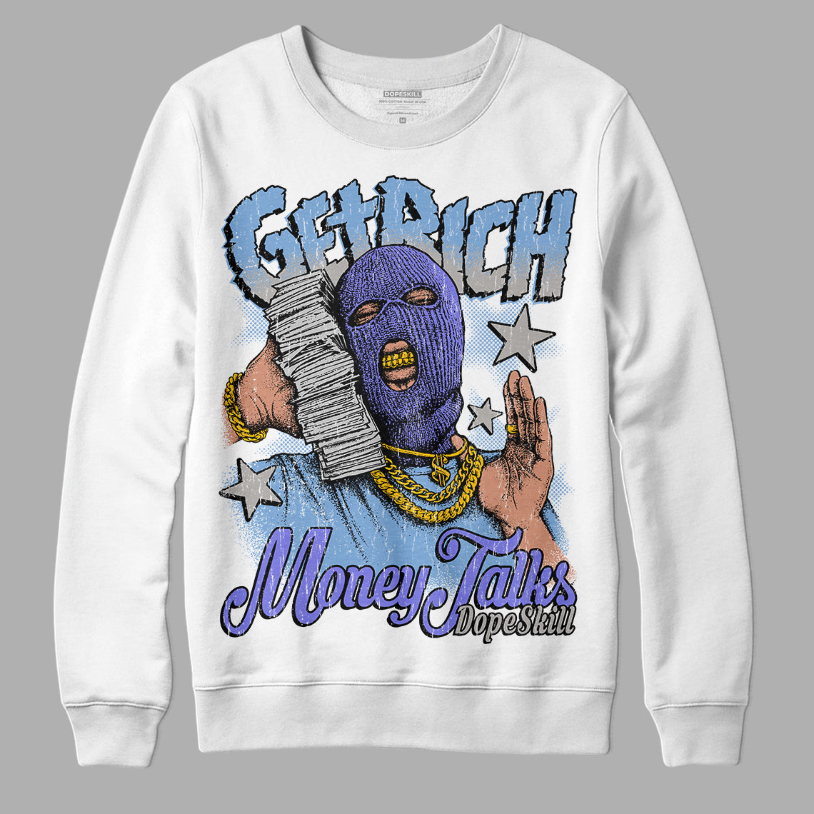 University Blue Collection superstreetwear Sweatshirt Get Rich Graphic
